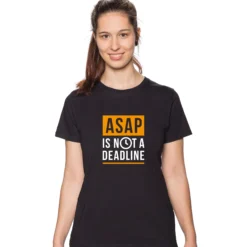 ASAP is not a Deadline