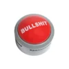 Bullshit Button