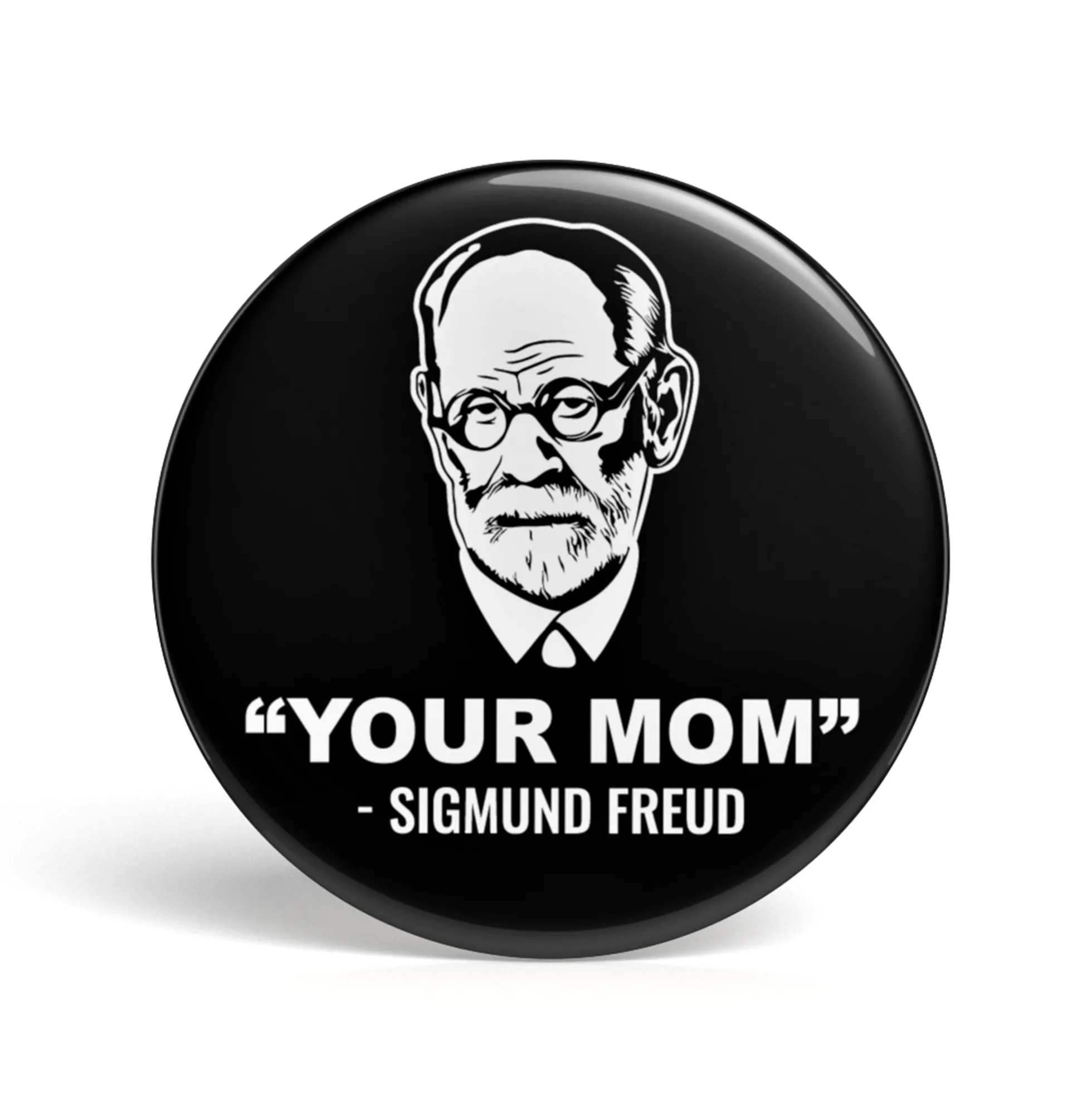 Geek Button Freuds Deine Mutter