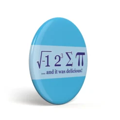 Geek Button I Ate Some Pie