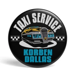 Geek Button Korben Dallas Taxi Service