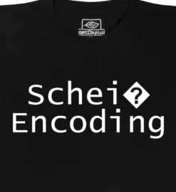 Schei? Encoding