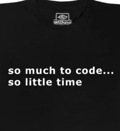 so much to code...