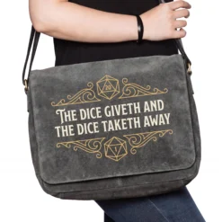 The Dice Giveth