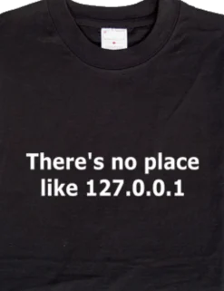 there is no place like 127.0.0.1