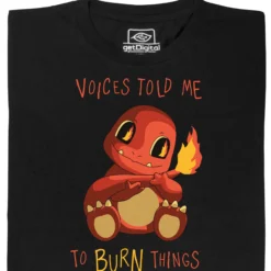 Voices Told Me To Burn Things