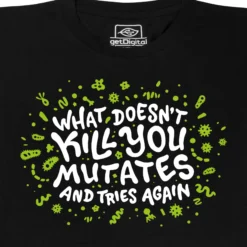 What Doesn't Kill You